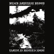 Black Imperial Blood / Lament In Winter's Night