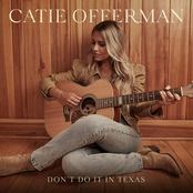 Catie Offerman: Don't Do It In Texas