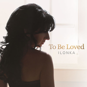 To Be Loved