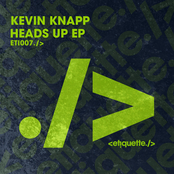 Kevin Knapp: Heads Up EP