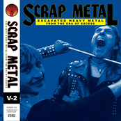 Scrap Metal Volume 2 [Excavated Heavy Metal From The Era Of Excess]