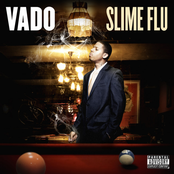 Vado: Slime Flu