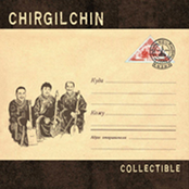 Chirgilchin: Collectible