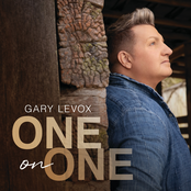 Gary LeVox: One On One