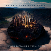Hernan Cattaneo: En la Ciudad de la Furia (Hernan Cattaneo & Verlk Remix)