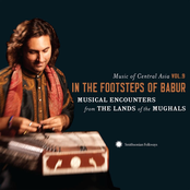 Salar Nader: Music of Central Asia Vol. 9: In the Footsteps of Babur: Musical Encounters from the Lands of the Mughals