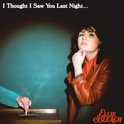 I Thought I Saw You Last Night