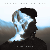 Jacob Whitesides: Faces on Film