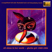 all alone in her world  -  ghetto girl 1989 - 1994