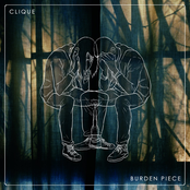 Clique: Burden Piece