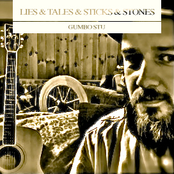 Lies and Tales and Sticks and Stones