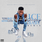 Yung Bleu: Ice On My Baby (feat. Kevin Gates) [Remix]