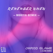 Remember When (Mokita Remix)