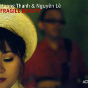 Fragile Beauty by Huong Thanh & Nguyên Lê