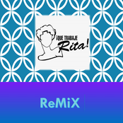 ¡Que Trabaje Rita! {ReMiX}
