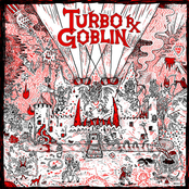 TURBOGOBLIN RX & THE LETTERS FROM THE UNDERWORLD