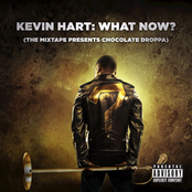Kevin Hart: What Now? (The Mixtape Presents Chocolate Droppa) [Original Motion Picture Soundtrack]
