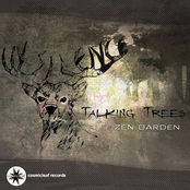 Talking Trees by Zen Garden