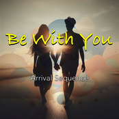 Be With You