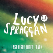 Lucy Spraggan: Last Night (Beer Fear)