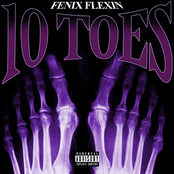 Fenix Flexin: 10 Toes