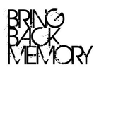 bring back memory