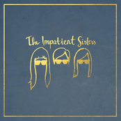 Sleep Song by The Impatient Sisters