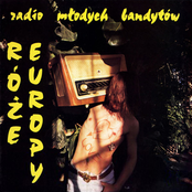 Radio Młodych Bandytów by Róże Europy