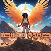 Ash To Ashes: The Rebirth