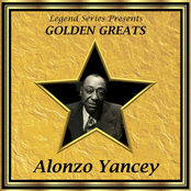 Legend Series Presents Golden Greats - Alonzo Yancey