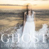 Ghost (I'm Alive & Breathing) Single
