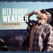 Canaan Smith: Beer Drinkin' Weather
