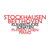Stockhausen: Klavierstücke & Beethoven: Sonaten