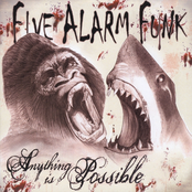 Five Alarm Funk: Anything is Possible