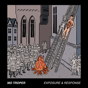 Mo Troper: Exposure & Response