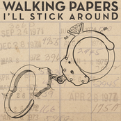 Walking Papers: I'll Stick Around