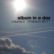 Album In A Day volume 2 - 19 March 2011