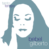 Tanto Tempo by Bebel Gilberto