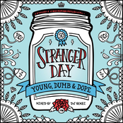 DJ Benzi Presents.. "Young, Dumb, & Dope"