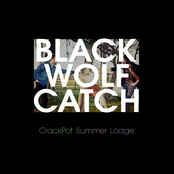 Black Wolf Catch - The Taste