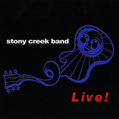 Stony Creek Band: Live!
