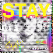 Stay (But I Won't Forget)