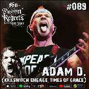 NFR #089 - Adam D. (Killswitch Engage, Times of Grace)