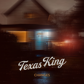 Texas King: Changes