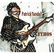Patrick Yandall: Ethos