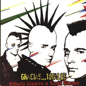 Gracias...Totales: Tributo Bizarro a Soda Stereo