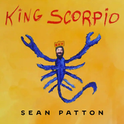 Sean Patton: King Scorpio