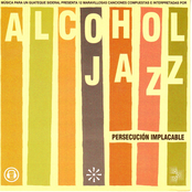 Persecución Implacable by Alcohol Jazz