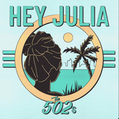 The 502s: Hey Julia