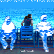 very noisy listening?